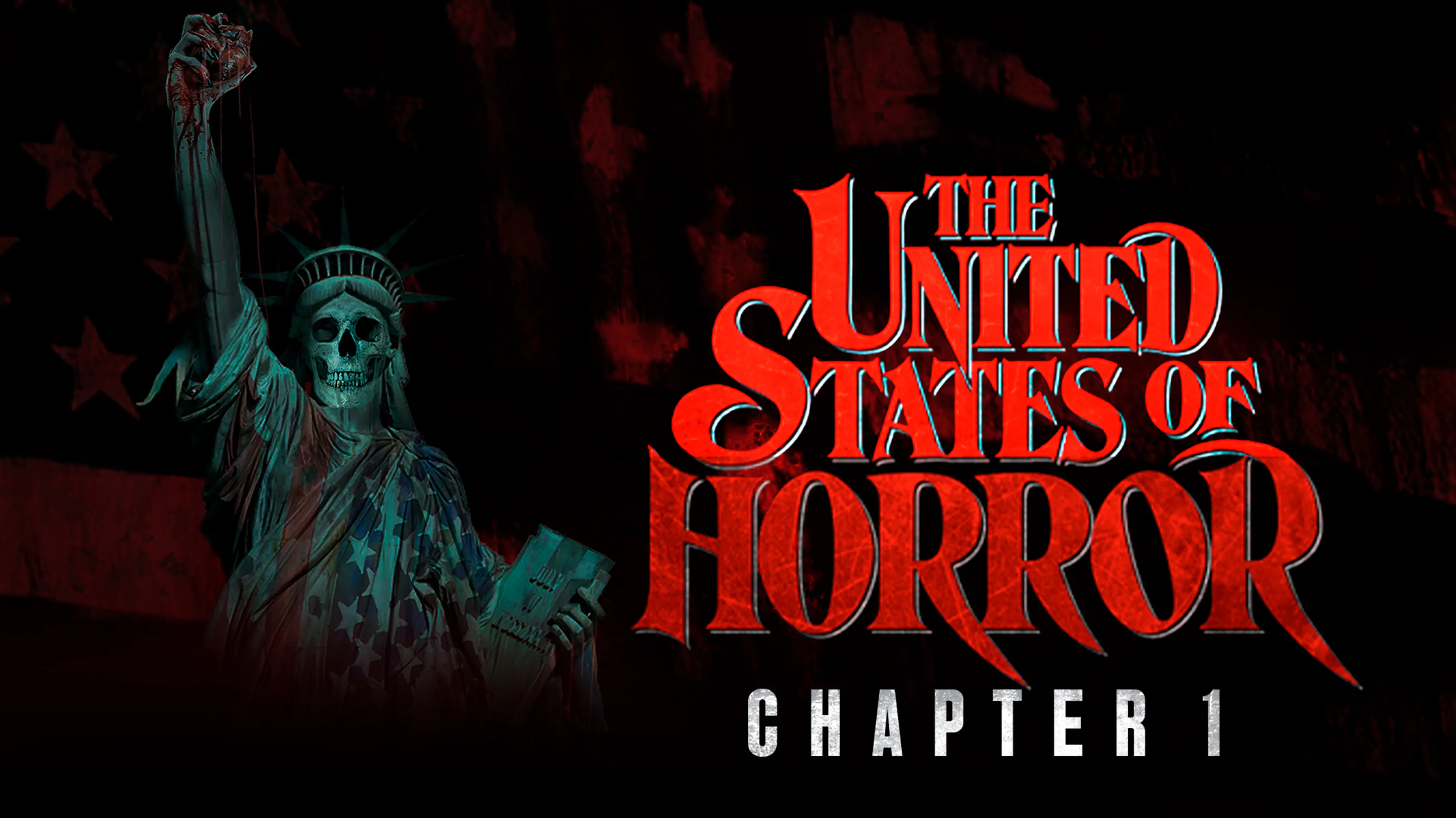 The United States Of Horror: Chapter 1 poster